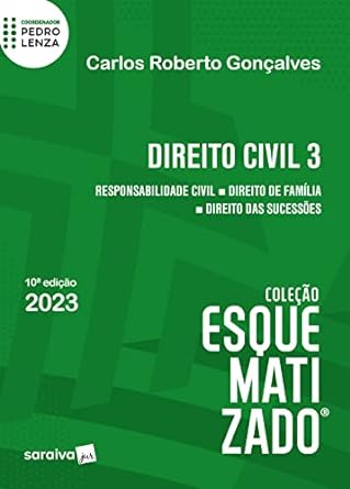 Direito civil, 3 esquematizado Carlos Roberto Goncalves